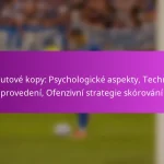 Diagonální běhy: Využití prostoru, Pozicování hráčů, Příležitosti ke skórování